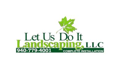Let Us Do It Landscaping